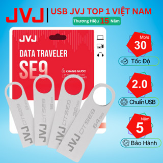 USB JVJ 128Gb 64Gb 32Gb 16Gb 8Gb 4Gb 2Gb SE9 USB 2.0 Nhỏ Gọn, Kháng Nước, Chống Sốc Bảo Hành 5 Năm