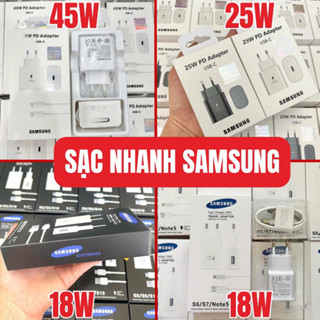 Bộ Sạc Nhanh Samsung Đầy Đủ Các Loại 18W, 25W, Hỗ Trợ Sạc Siêu Nhanh, Bảo Hành 6 Tháng