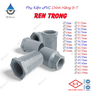 Ren Trong, Nối Răng Trong phi 21, 27, 34, 17/21, 21/27, 21/34, 27/21, 27/34, 34/21, 34/27mm. Nhựa Siêu Thành S-T