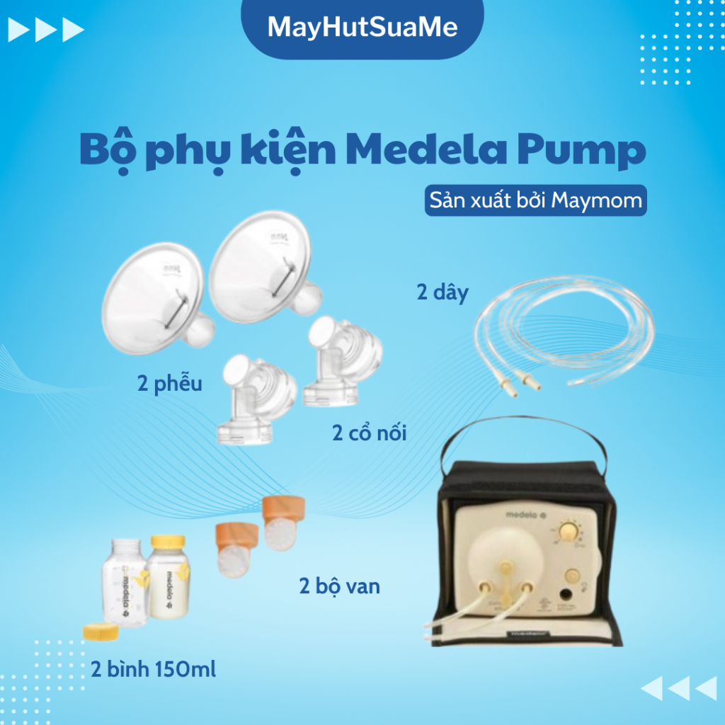 Bộ phụ kiện máy hút sữa Medela Pump In Style Advenced - Sản xuất bởi Maymom