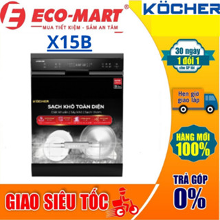 Máy rửa bát Kocher X15B 17 bộ độc lập sấy khí tươi Fresh Air