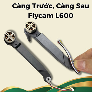  Cánh và càng trước Tay Càng A B Trước Sau Flycam L600 Pro L600 ProMax  Drone Fly cam L600-1Pro và L600-1ProMax 