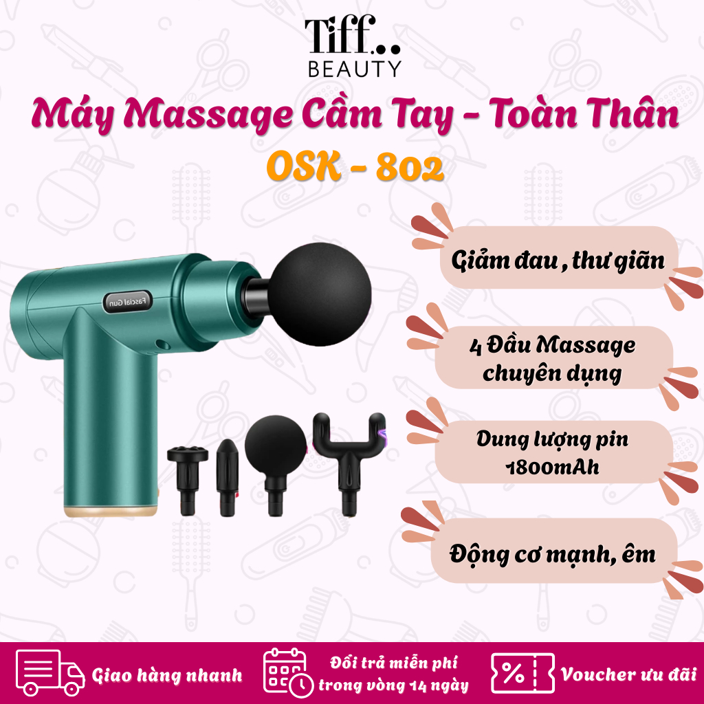 TIFF.BEAUTY - Máy Massage Cầm Tay Toàn Thân OSK802 4 Đầu Thay Thế 6 Cấp Độ - BH 1 NĂM
