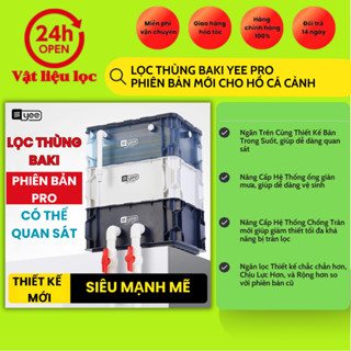  Lọc Thùng Baki YEE  PRO  Phiên Bản Mới Cho Hồ Cá Cảnh Combo Nguyên Baki Hoặc Kèm Vật Liệu Lọc 