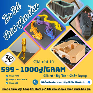 IN 3D THEO YÊU CẦU [GIÁ RẺ - UY TÍN - CHẤT LƯỢNG]