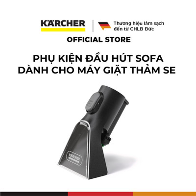 Phụ kiện đầu hút sofa Karcher dành cho máy giặt thảm SE 3 Compact, SE 4 và SE 4 Plus