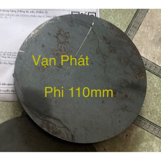  bản mã tròn phi 110mm chiều dày đủ loại 