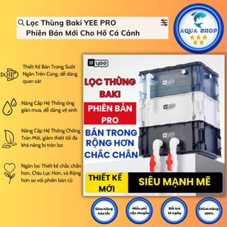  Lọc Thùng Baki YEE PRO Phiên Bản Mới Cho Hồ Cá Cảnh  Nguyên Lọc Và Kèm Vật Liệu Lọc  