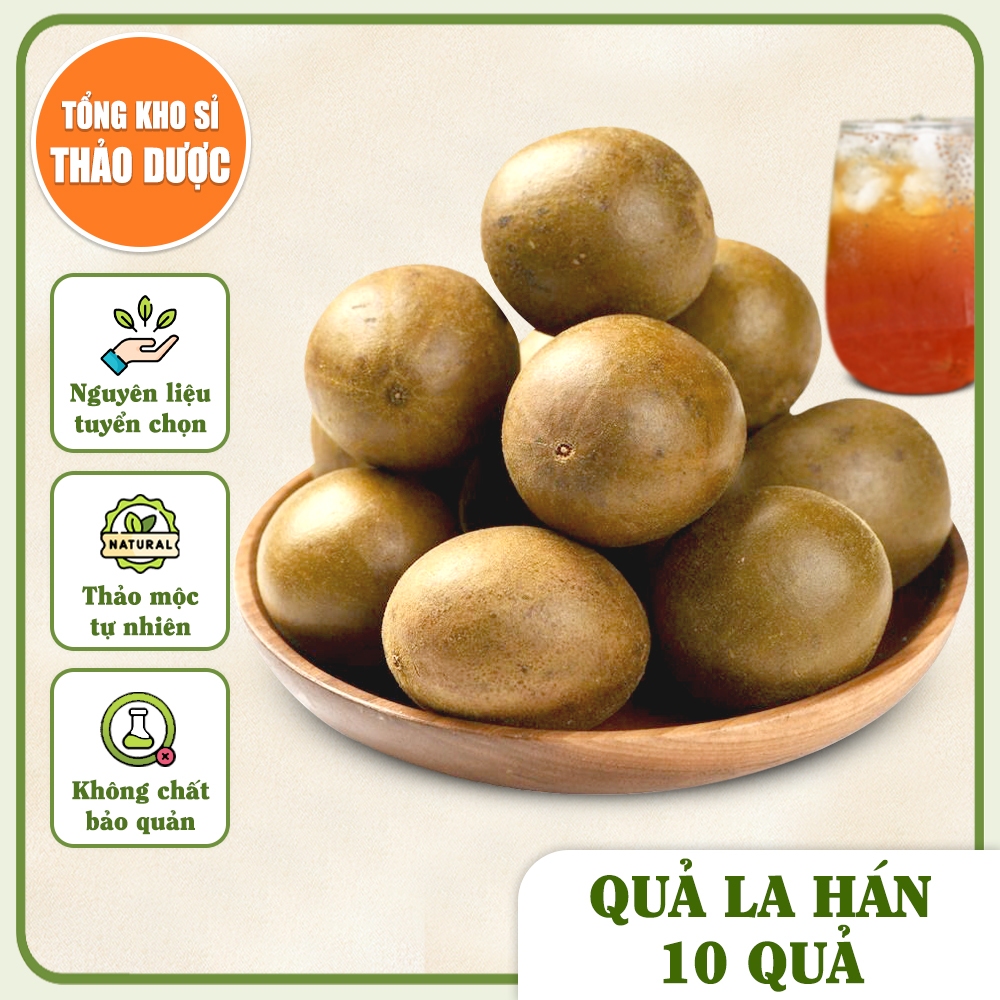 Quả la hán 10 quả, la hán quả, trái to đều, già, chắc, ngọt, dùng nấu nước sâm, trà bí đao, giải khát