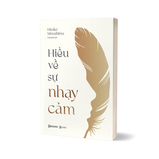 Sách - Hiểu Về Sự Nhạy Cảm