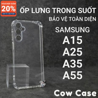  Ốp lưng Samsung A15 A25 A35 A55 5G Cow case trơn trong suốt | Ốp điện thoại SS galaxy dẻo bảo vệ camera đt sámung 