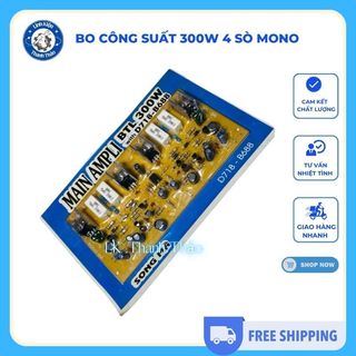 Bo công suất 300W 4 sò Mono