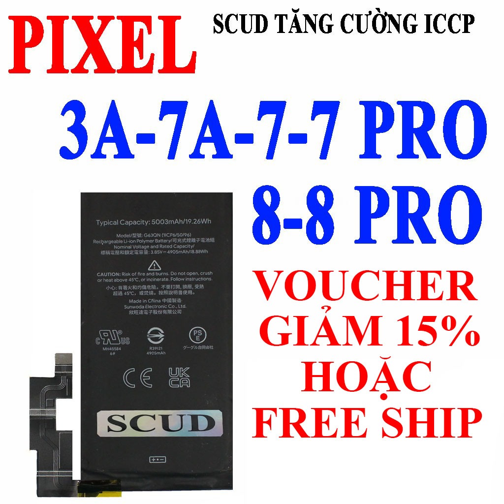 Pin SCUD cho Google Pixel 3A/Pixel 7/Pixel 7A/Pixel 7 Pro/Pixel 8/Pixel 8 Pro