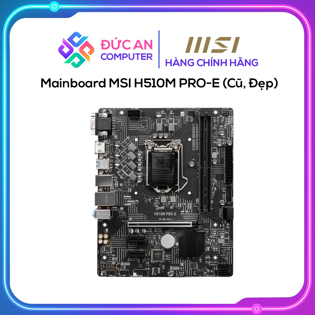 Mainboard MSI H510M PRO-E (Cũ, Đẹp)