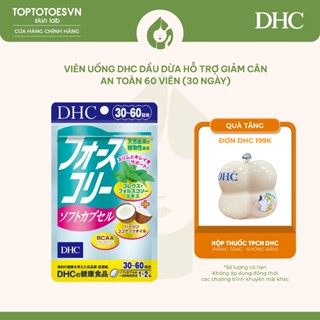 [HÀNG NHẬP KHẨU] Viên uống DHC Forskohlii dầu dừa hỗ trợ giảm cân an toàn và làm đẹp ca 60 viên (30 ngày)