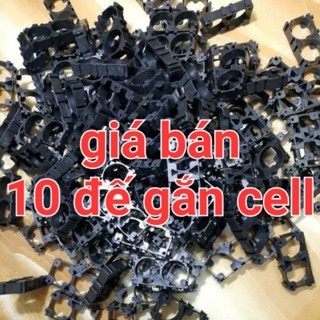10 Đế Gắn cell Pin 18650 /1cell/2cell/3cell...các loại