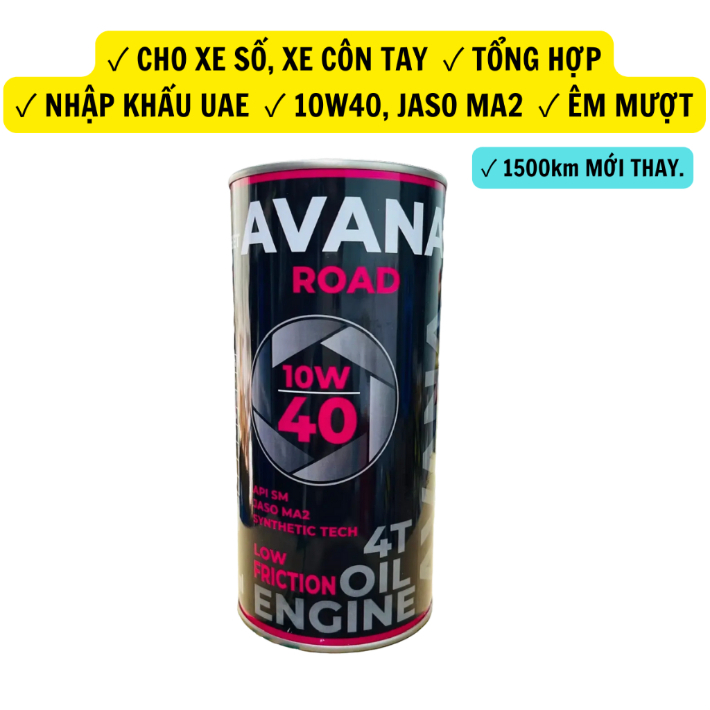 Dầu Nhớt XE SỐ Xe Côn Tay AVANA ROAD 4T 10W40 0.8L Tổng Hợp, Nhập Khẩu UAE