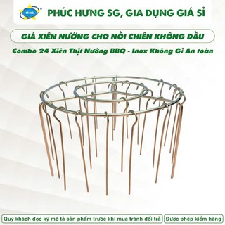 Giá Xiên Nướng Vũ Khải - Dùng Cho Nồi Chiên Không Dầu Combo 24 Xiên Thịt BBQ Inox Không Gỉ An Toàn