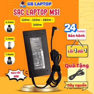 Sạc laptop MSI GAMING 19.5V 20V 6A/6.15A/7.7A/9.23A/10.5A 120W 150W 180W 200W - BẢO HÀNH 12 THÁNG
