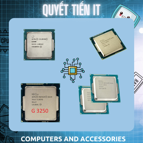 CPU G3240, G3250, G3260, G3xxx chạy main h81 bóc máy (Hàng Đẹp).