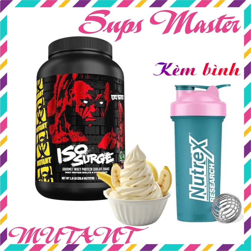 Whey Iso Surge Mutant 1.6LBS 700g FROZEN BANANA - Sữa tăng cơ tinh khiết giúp bổ sung protein