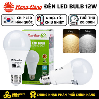  Bóng Đèn Led Bulb tròn Rạng Đông 12W Ánh sáng Trắng 6500K Vàng 3000K Chip Led Hàn Quốc Chịu nhiệt 