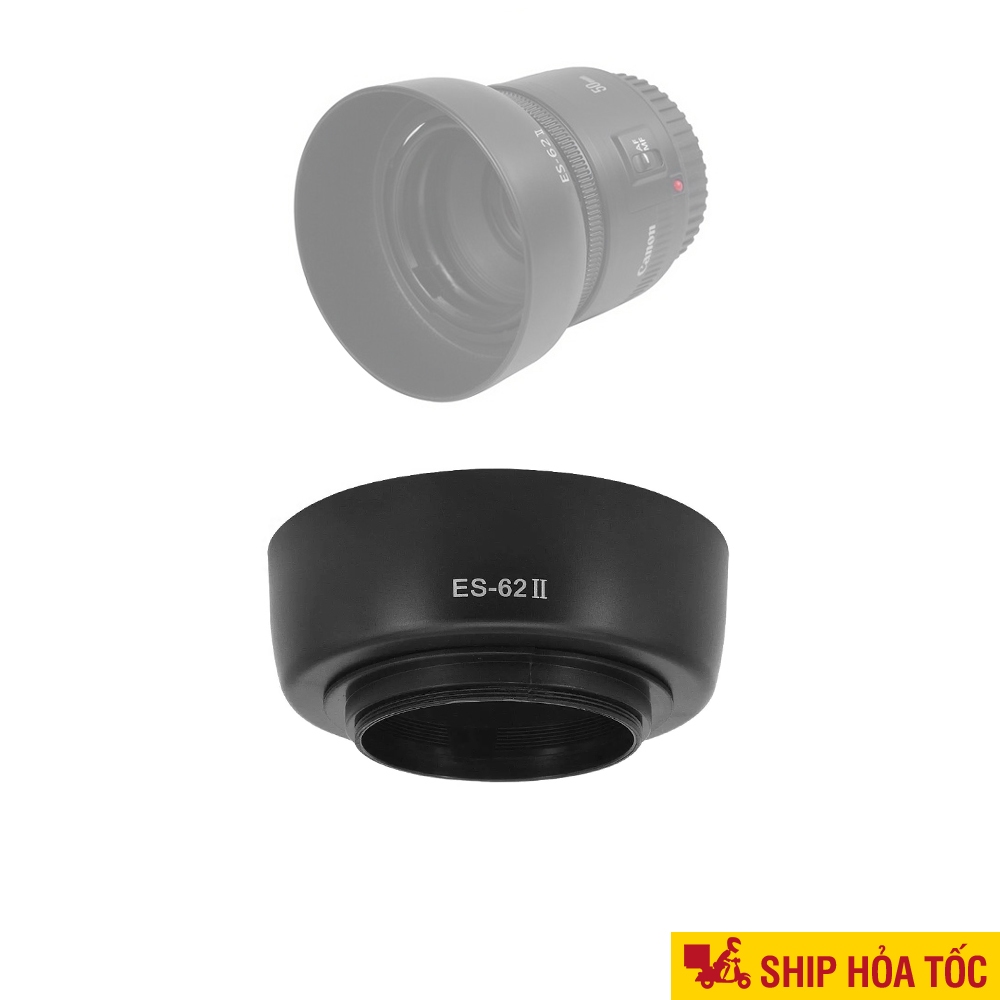 Lens hood Hood ES-62 Hood ES-62II Canon cho Ống kính Canon 50mm F1.8 II Loa che nắng ES 62 II