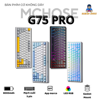 Bàn phím cơ không dây MCHOSE G75 - 3 mode - Led RGB - Gasket Mount - Mạch xuôi - Hotswap 5 pin