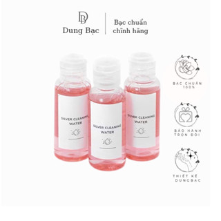 nước rửa bạc DUNG BẠC , tẩy trắng mọi loại trang sức bạc bị xỉn mầu , mồ hôi bám bẩn
