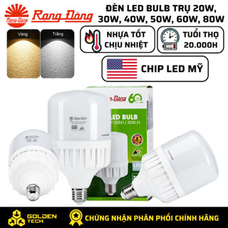  Bóng Đèn Led Bulb trụ nhôm nhựa nhôm đúc Rạng Đông 20W 30W 40W 50W 60W 80W 6500K 3000K 