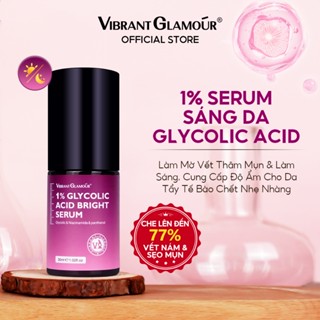 Serum Glycolic Acid VIBRANT GLAMOUR làm sáng & giảm vết thâm & tẩy tế bào chết & làm mờ vết mụn 30ml