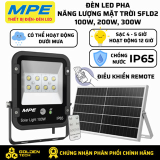  Đèn Led Pha Năng lượng mặt trời MPE SFLD2 100W 200W 300W Ánh sáng Trắng 7000K  Vàng 3200K 