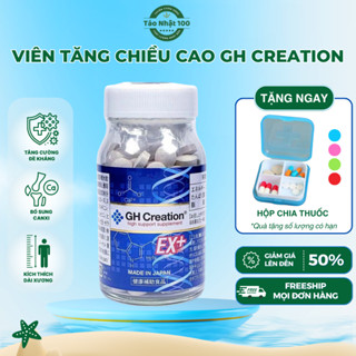 Viên uống tăng chiều cao GH Creation EX Nhật Giúp tăng chiều cao cho bé 270 viên