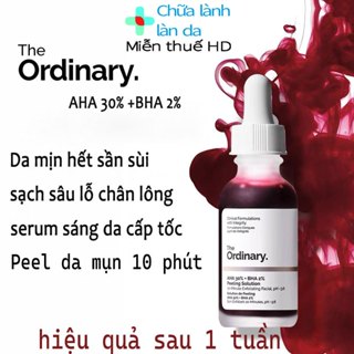 【ĐANG BÁN CHẠY The Ordinary AHA 30% BHA 2% - Tẩy Tế Bào Chết Sâu - Peel Da Mụn 10 Phút ✔ Sáng Da, Thu Nhỏ Lỗ Chân Lông