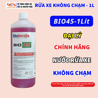 Nước Rửa Xe Không Chạm Tẩy Rửa Mạnh Sạch BIO 45 EKOKEMIKA Dùng Rửa Ô Tô Rửa Xe Máy Chuyên Dụng 1L