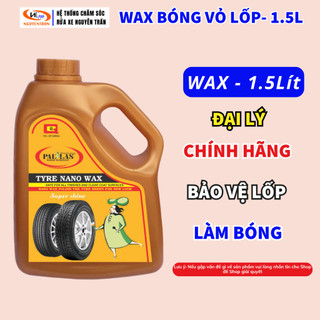  ĐÁNH BÓNG LỐP XE VỎ XE Ô TÔ DẠNG WAX DƯỠNG LỐP BÓNG TỰ NHIÊN XE TẢI XE MÁY PALLAS 1.5L 