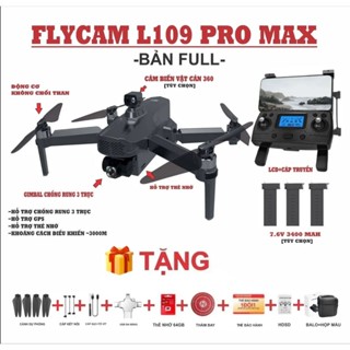 FLYCAM L109 PRO MAX +GPS+2 CAMERA GIMBAL CHỐNG RUNG 3 TRỤC NEW 2025