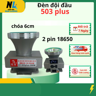 503 plus , đèn đội đầu chóa 6cm, thân vỏ nhựa ABS siêu bền , 2 pin 18650 tổng dung lượng 6000mAh, nhỏ gọn , nhẹ 180g