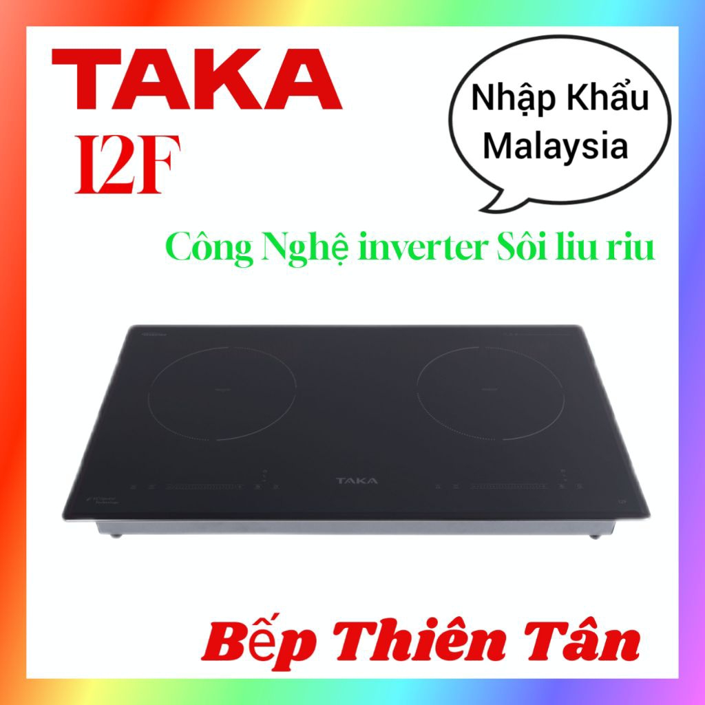 Bếp Từ Đôi Cao Cấp Nhập Khẩu Malaysia TAKA I2F New , công nghệ inverter tiết kiệm điện năng , I2B2