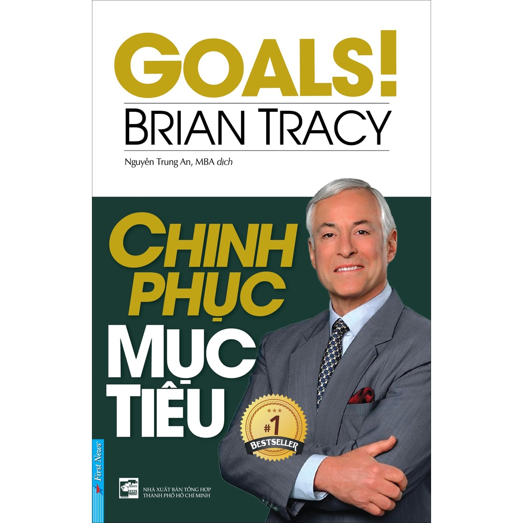 Sách Chinh Phục Mục Tiêu (Brian Tracy) - First News