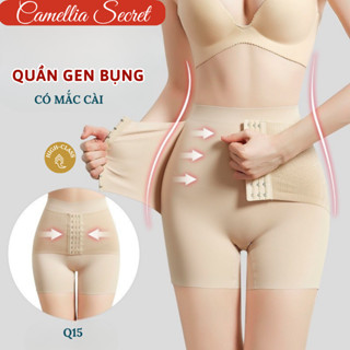  Quần Gen Nịt Bụng Nữ CAMELLIA Có Mắc Cài Trước Giúp Giảm Mỡ Eo Thon Nâng Mông Gọn Đùi Q15 
