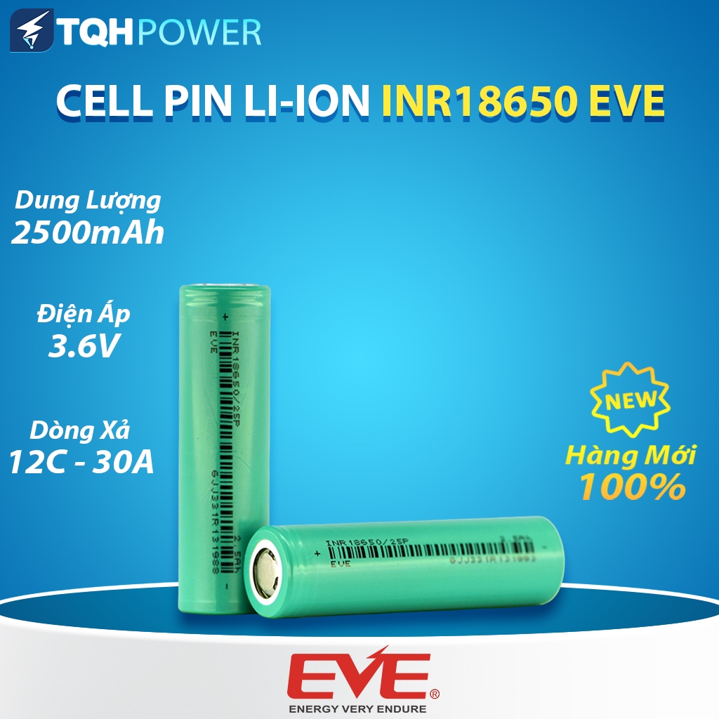 Cell Pin Li-ion EVE INR18650/25P – 3.6V – 2500mAh – Dòng Xả Cao 12C - 30A | Hàng Chính Hãng Mới 100%