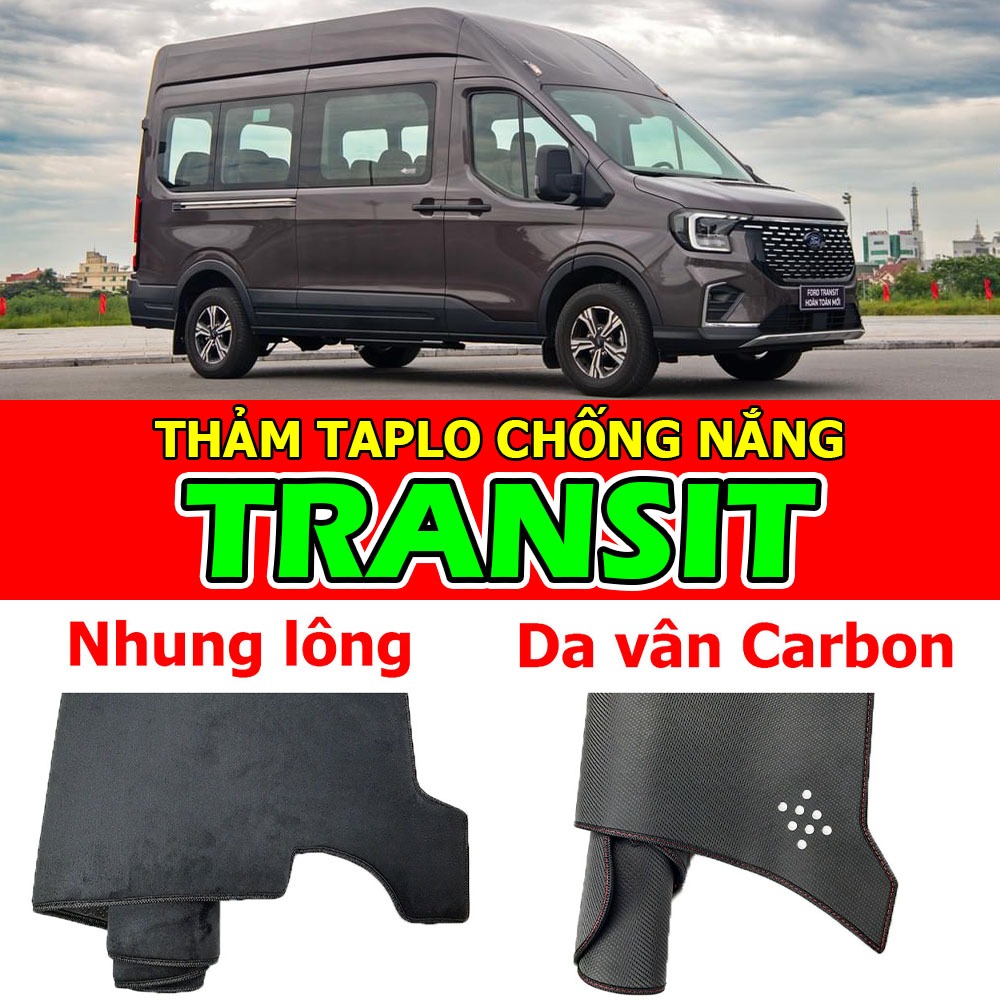 Thảm Taplo FORD TRANSIT bằng Nhung lông, Da vân Carbon, Da vân Gỗ