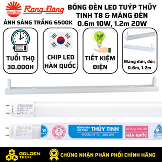  Bóng đèn Led Tuýp Thuỷ tinh T8 Rạng Đông 0.6m 10W 1.2m 20W Ánh sáng trắng 6500K & Máng đèn đơn đôi 