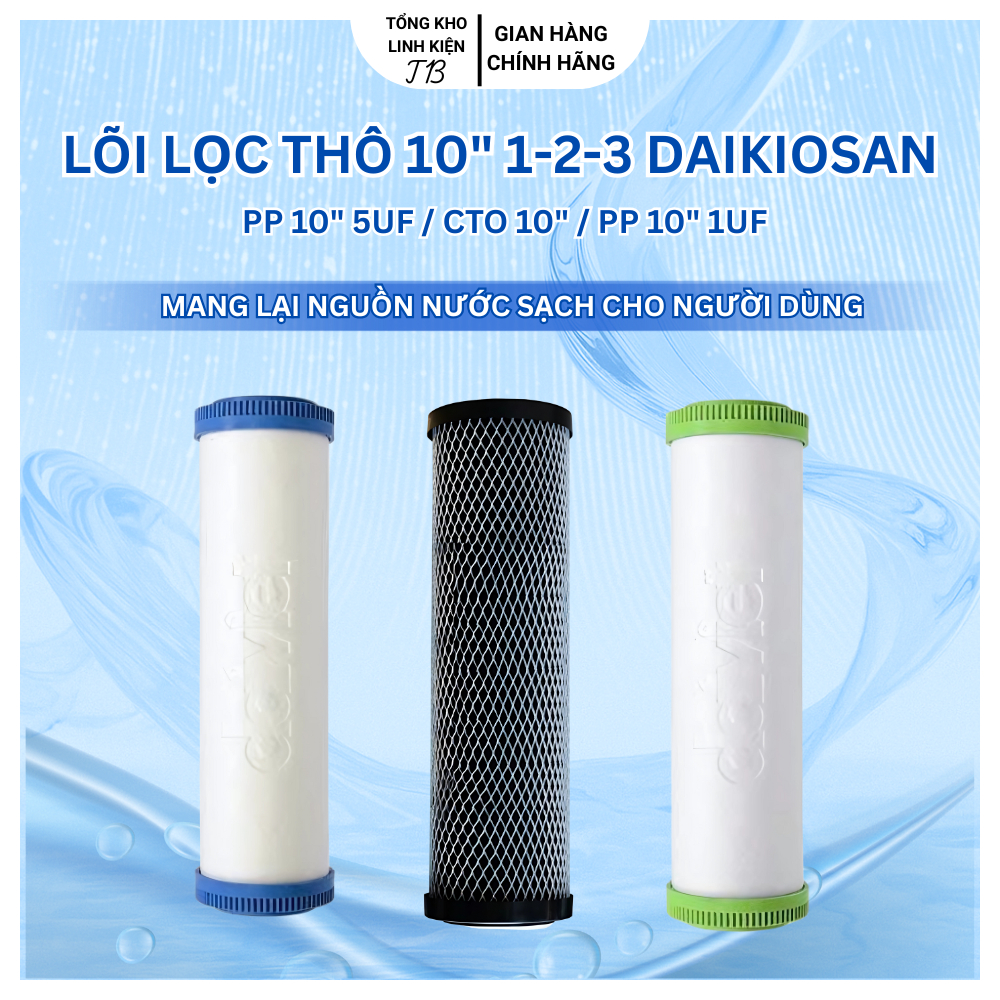 Bộ 3 Lõi Lọc Thô 123 Daikiosan Chính Hãng Dùng Thay Thế Cho Máy Lọc Nước RO