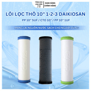Bộ 3 Lõi Lọc Thô 123 Daikiosan Chính Hãng Dùng Thay Thế Cho Máy Lọc Nước RO