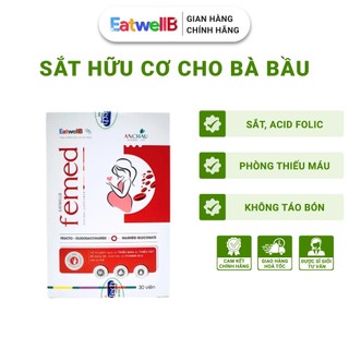 Sắt Hữu Cơ Cho Bà Bầu Eatwellb Femed - Hỗ Trợ Bổ Máu, Không Tanh, Hạn Chế Gây Táo Bón 30 Viên/Hộp