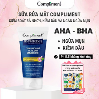  Sữa Rửa Mặt Compliment No Problem 200ml chứa AHA BHA ngăn ngừa mụn sạch sâu 200ml 