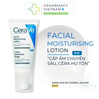 Kem Dưỡng Ẩm Ban Đêm CERAVE Facial Moisturising Lotion PM với Niacinamide và HA 52ml 