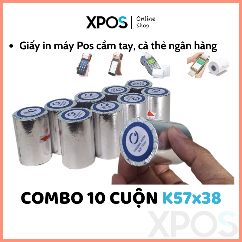 [10 Cuộn] Giấy In Bill Nhiệt K57x38mm – Cho Máy POS Sunmi V1S V2S, Cà Thẻ Ngân Hàng, PAX D210, A920